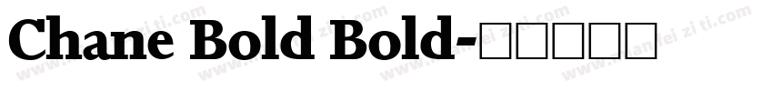 Chane Bold Bold字体转换